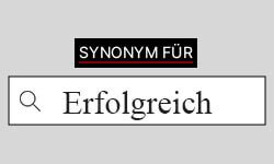 synonyme erfolgreich